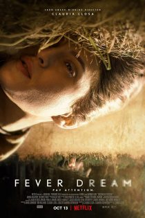 دانلود فیلم Fever Dream 2021 دانلود فیلم Fever Dream 2021