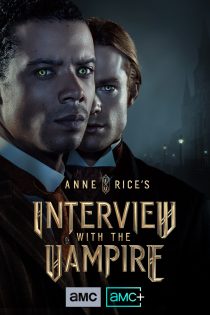 دانلود سریال Interview with the Vampire با زیرنویس چسبیده دانلود سریال Interview with the Vampire با زیرنویس چسبیده