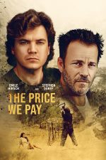 دانلود فیلم The Price We Pay 2022 با دوبله فارسی دانلود فیلم The Price We Pay 2022 با دوبله فارسی