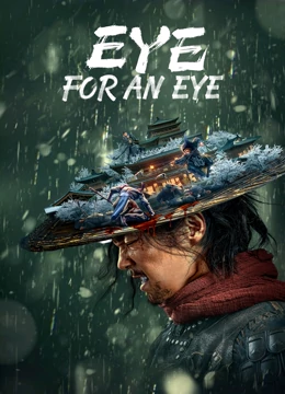دانلود فیلم Eye for an Eye 2022 با دوبله اختصاصی