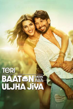 دانلود فیلم Teri Baaton Mein Aisa Uljha Jiya 2024 با زیرنویس چسبیده دانلود فیلم Teri Baaton Mein Aisa Uljha Jiya 2024 با زیرنویس چسبیده