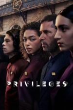 دانلود سریال Privileges 2026 با زیرنویس چسبیده
